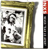 INXS - Never Tear Us Apart